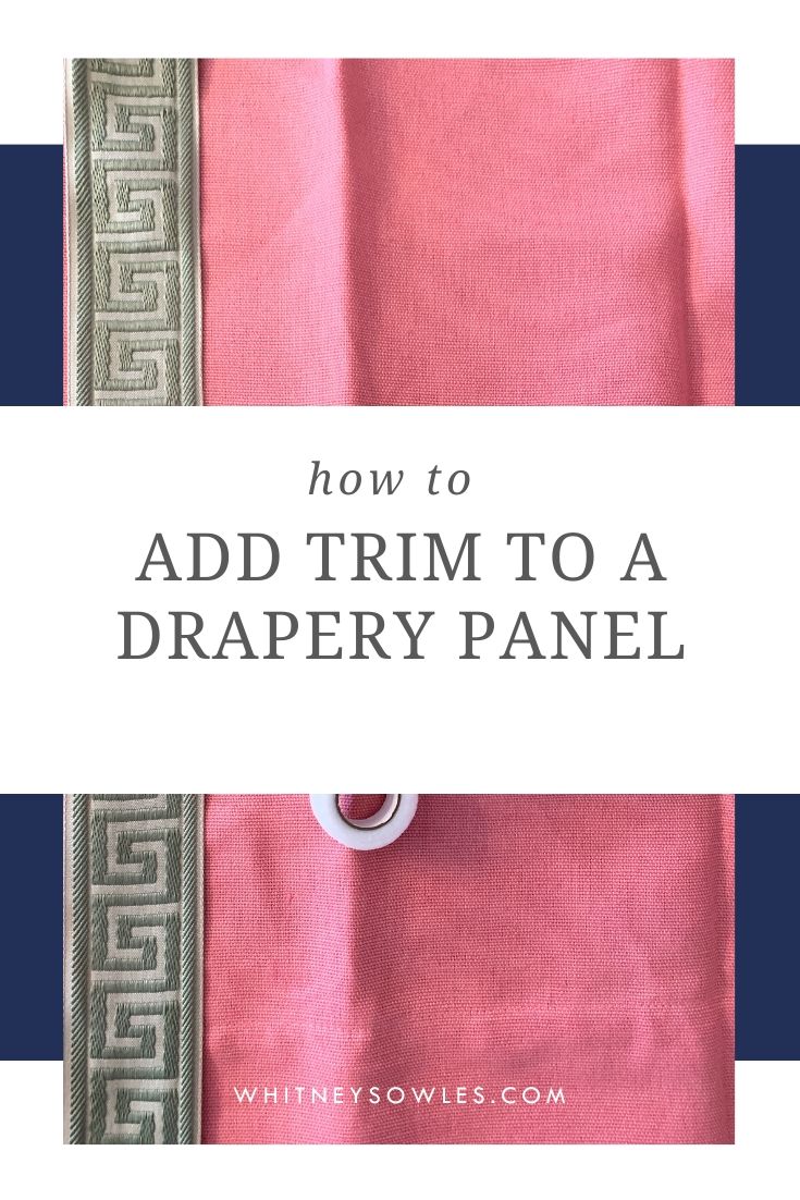 How to Add Trim to Drapery Panels