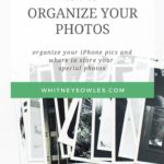 How to Organize all your photos